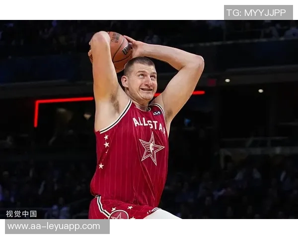 约基奇恢复情况良好有望在全明星赛前重返赛场